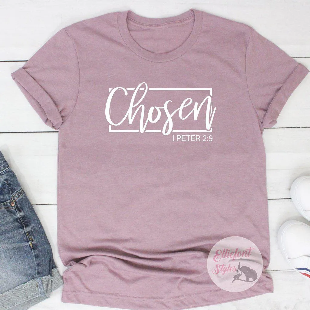 Religious Shirts Chosen Bible Verse Shirt 1 Peter 2:9