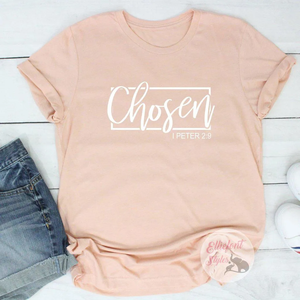 Religious Shirts Chosen Bible Verse Shirt 1 Peter 2:9