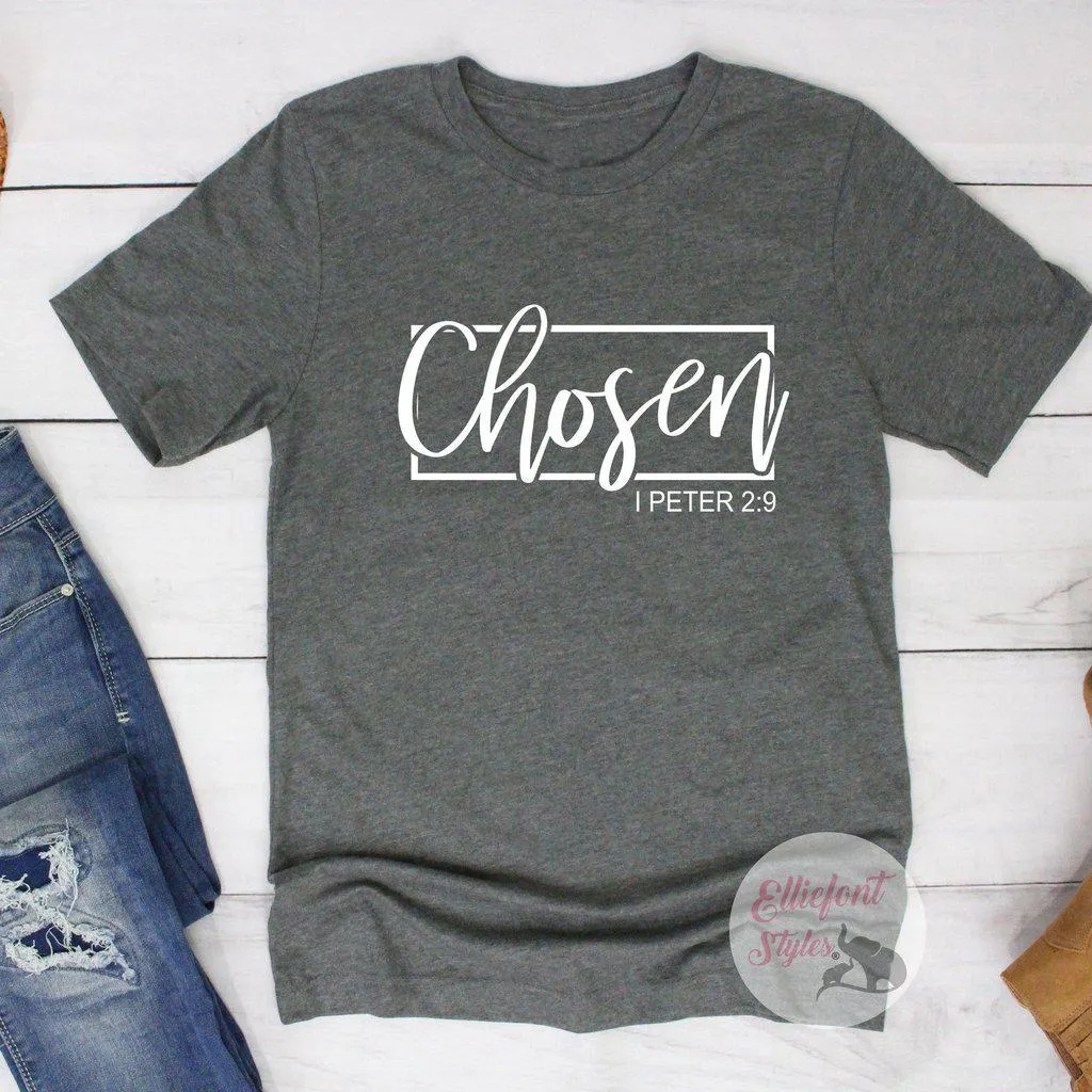 Religious Shirts Chosen Bible Verse Shirt 1 Peter 2:9